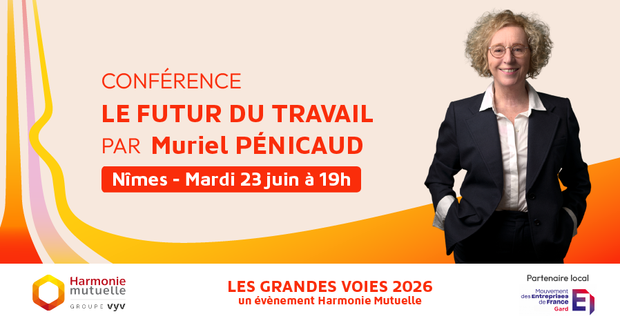 Conférence de Muriel Pénicaud le 23 juin à Nîmes